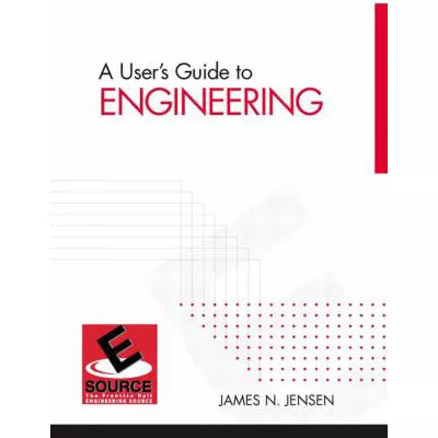 User's Guide to Engineering