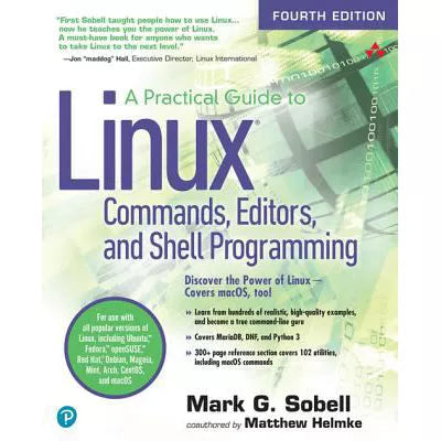 A Practical Guide to Linux Commands, Editors, and Shell Programming