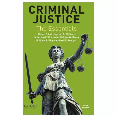 Criminal Justice: The Essentials