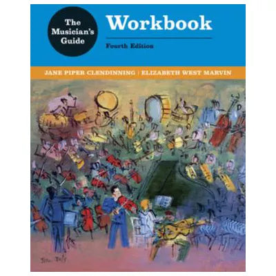 Musician's Guide to Theory &amp; Analysis Workbook