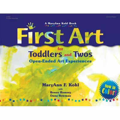 First Art for Toddlers &amp; Twos