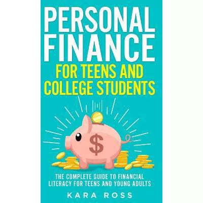 Personal Finance for Teens &amp; College Students