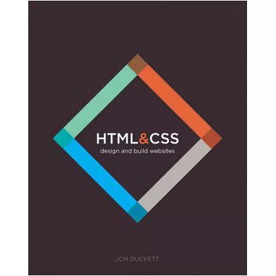 HTML and CSS : Design and Build Websites