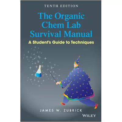 Organic Chem Lab Survival Manual
