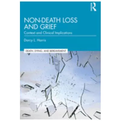 Non-Death Loss &amp; Grief