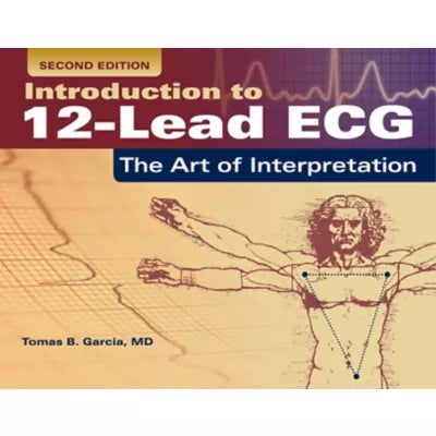 Introduction to 12-Lead ECG: The Art of Interpretation