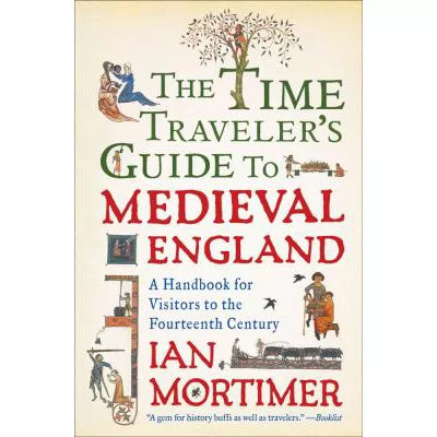 Time Traveler's Guide to Medieval England