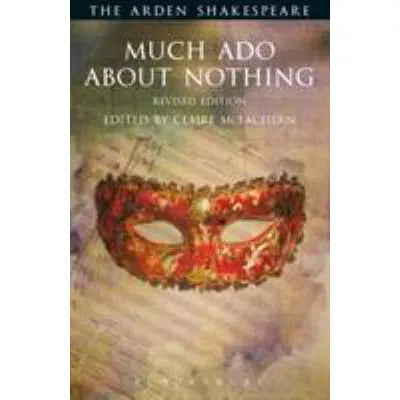 Much Ado about Nothing: Revised Edition