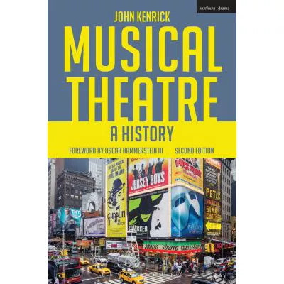Musical Theatre : A History