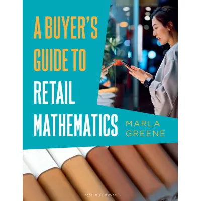 A Buyer's Guide to Retail Mathematics : - with STUDIO