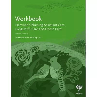 Workbook for Hartman's Nursing Assistant Care