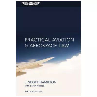 Practical Aviation &amp; Aerospace Law